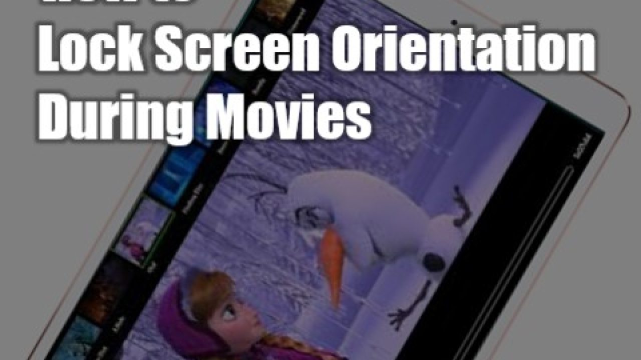 How-to-lock-ipad-iphone-screen-orientation-during-movies