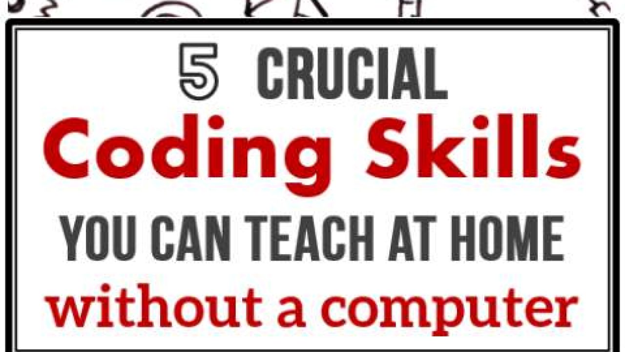 essential-coding-skills-teach-kids-at-home-no-computer